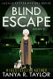 [Lucille Pfiffer 02] • BLIND ESCAPE (Lucille Pfiffer Mystery Series Book 2)